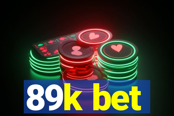 89k bet